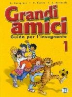 Grandi amici 1 guida per l’insegnante