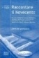 Raccontare il Novecento - Libro del professore