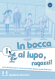 In bocca al lupo, ragazzi! 1 - quaderno di lavoro