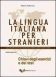 La lingua italiana per stranieri Intermedio Chiavi degli esercizi e dei