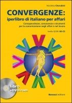 Convergenze: iperlibro di italiano per affari libro + DVD-ROM