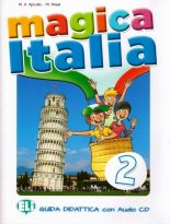 Magica Italia 2 Guida didattica con audio CD