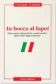 In Bocca Al Lupo!