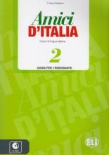 Amici d'Italia 2 Guida per l'insegnante + CDs