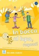 In bocca al lupo, ragazzi! 2 + audio CD
