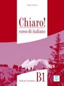 Chiaro! B1 guida per l'insegnante