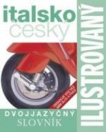 Ilustrovaný italsko český dvojjazyčný slovník