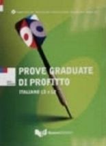 Prove graduate di profitto. Italiano LS e L2