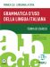 Grammatica d´uso della lingua italiana + CD Audio