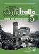 Caffè Italia 3 Guida per l’insegnante