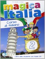 Magica Italia 2 Libro dello studente con audio CD