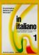 In italiano Volume 1 Libro di testo