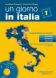 Un giorno in italia 1 libro dello studente + CD audio