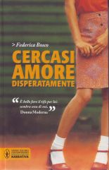 Cercasi amore disperatamente