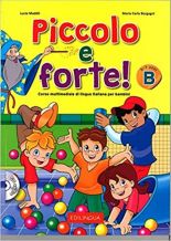 Piccolo e forte! B Libro + CD