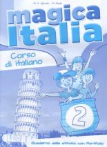 Magica Italia 2 Quaderno delle attività con Portfolio