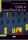 Giallo al Grand Hotel du Lac + Audiolibro gratuito