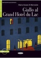 Giallo al Grand Hotel du Lac + Audiolibro gratuito