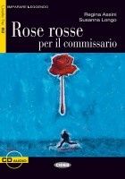 Rose rosse per il commissario + CD audio