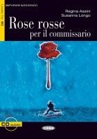Rose rosse per il commissario + CD audio